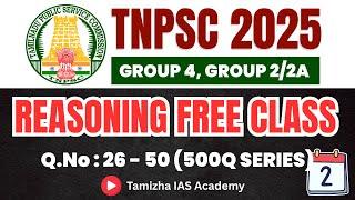 DAY 2 | TNPSC REASONING FREE CLASS | 500 QUESTIONS | 2025 TNPSC NEW VACANCY