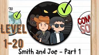 Brain Test 2 Smith And Joe - Part 1 Level 1-20 Tricky Stories