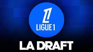  La draft de Ligue 1... (avec @LesOUTSIDERZ)