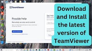 How to download and Install the latest version of TeamViewer 2024 | TeamViewer