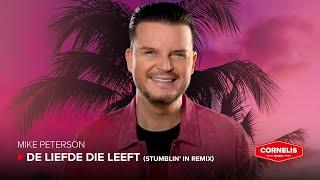 Mike Peterson - De Liefde Die Leeft (Stumblin' In Remix)