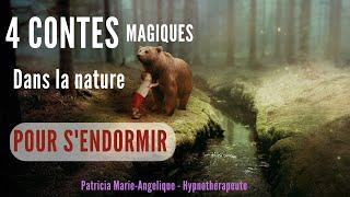 HISTOIRE POUR DORMIR | 4 Contes dans la Nature