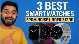 SALE Top 3 Best Noise Smartwatches Under ₹1200 – Budget-Friendly Smartwatch2025 #smartwatches #noise