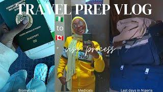 MOVING FROM NIGERIA TO CANADA|VISA PROCESS+ TRAVEL PREP VLOG| Medicals, biometrics....