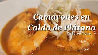 Camarones en caldo de plátano