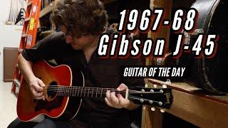 1967-68 Gibson J-45 Cherry Sunburst | Guitar of the Day