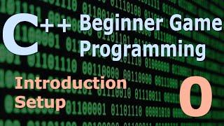 Beginner C++ Game Programming Tutorial 0 DirectX [Introduction/Setup]