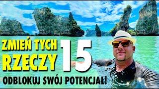 MASZ DOŚĆ STAGNACJI? Zmień te 15 rzeczy i miej piękne życie!