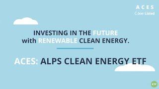 ACES ETF: Investing in the Future with Renewable Clean Energy