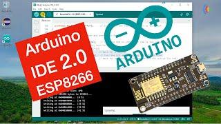 Arduino IDE 2.0 with ESP8266 (Windows 10), 09/26/2022