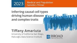 MPG Primer: Inferring causal cell types driving human disease and complex traits (2023)