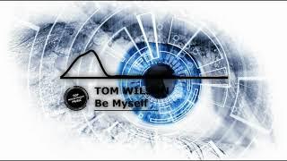 Tom Wilson - Be MyselfGaming MusicNo CopyrightTOP