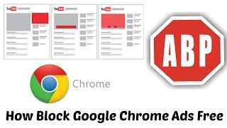 How Block Ads on Google Chrome Browser Free and Easily