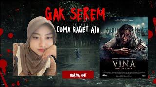 Nonton horor Vina Sebelum 7 Hari tapi sedih gimana tuh??