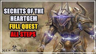 Secrets of the Heartgem FULL QUEST New World