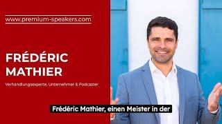 Frédéric Mathier bei Premium Speakers buchen - Verhandlungs-Experte Frédéric Mathier Redner-Agentur