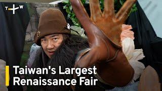 Celebrating Five Years of Taiwan's Largest Renaissance Fair ｜TaiwanPlus News