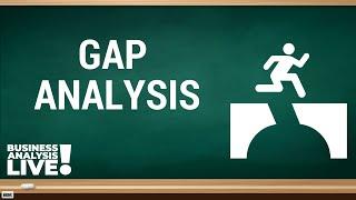 What is Gap Analysis? Current State & Future State – Business Analysis Live by IIBA