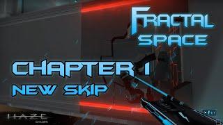 Fractal Space | New Skip in Chapter 1