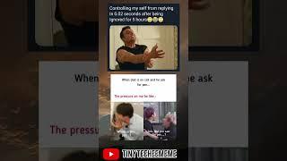 controlling my self from replying #funny #meme