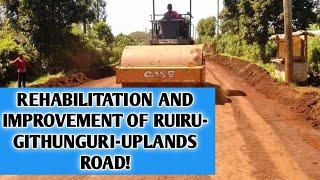 The ongoing construction of Ruiru-Githunguri-Uplands road #knowyourtown #rehabilitation #improvement