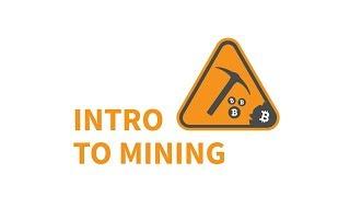 Intro to Mining | CoinGeek