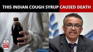 India's Maiden Pharmaceuticals' Cough Syrup Has Killed 66 Children In Gambia: WHO