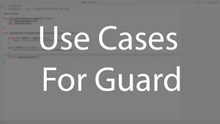 Swift: Use Cases For Guard