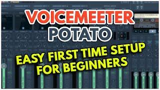 Voicemeeter Potato Setup Guide for Beginners (2022) | Mic setup + Mixer Overview!