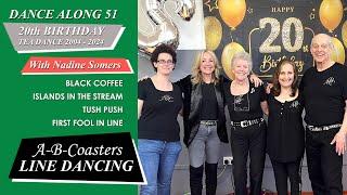 Dance Along(51)with Nadine Somers BLACK COFFEE, ISLANDS IN THE STREAM, TUSH PUSH, FIRST FOOL IN LINE