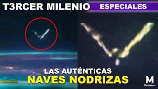 LAS AUTÉNTICAS NAVES NODRIZAS