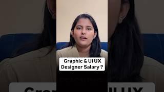 Salary of Ui Ux Designer vs Graphic Designer  #graphicdesign #graphicdesigner #uiuxdesigner