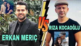 Erkan Meriç vs Rıza Kocaoğlu Lifestyle, Networth, Girlfriend and Biography 2021 | Celeb's Life