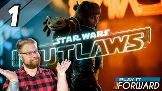 Star Wars Outlaws Ep1 || Play it Forward