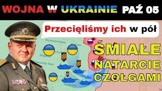 05 PAŹ: CZOŁGI W AKCJI! Ukraińcy ODCINAJĄ ROSYJSKI PRZYCZÓŁEK! | Wojna w Ukrainie Wyjaśniona