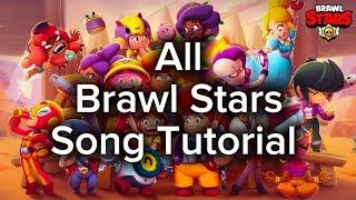 All brawl Stars Brawlers Song Tutorials | #brawlstars #songtutorial