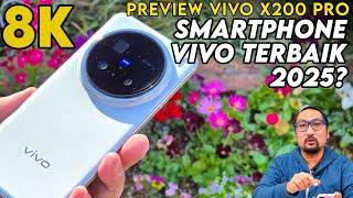 Tes 8K Smartphone vivo Terbaik 2025? Preview vivo X200 Pro