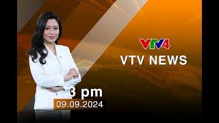 VTV News 15h - 09/09/2024 | VTV4