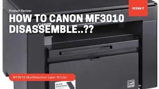 #Canon How to Disassemble MF3010 Digital Multifunction Laser Printer |#Ocean IT