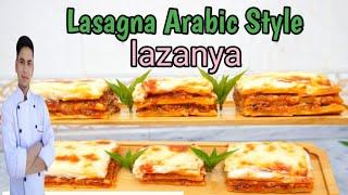 Lasagna/lazanya /Lasagna Arabic style /Arabic food recipes /