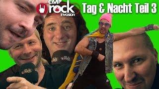 "EMP rockinvasion" Tag und Nacht Teil 3