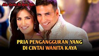 PRIA PENGANGGURAN INGIN MENIKAH DENGAN WANITA KAYA - Alur Cerita De Dana Dan (2009)