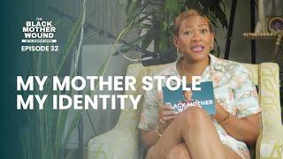 Ep 032: How I Established My True Identity Outside of Just Being My Mother’s Daughter