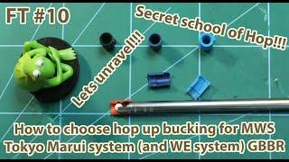 Frog Tips #10 - How to choose hop up bucking for MWS Tokyo Marui system (and WE system) GBBR