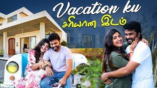 Luxury Villa Tour | ரெண்டு நாள் எங்கள யாரும் தேடாதீங்க | Sidhu & Shreya