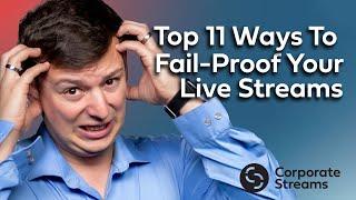 11 Tips to Save Your Live Stream from Technical Difficulties!