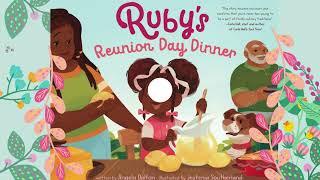 Ruby's Reunion Day Dinner by Angela Dalton - Book Trailer for Young Readers