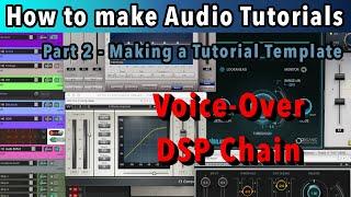 How to do Audio Tutorials (Episode 2: Making a tutorial Editing Template)