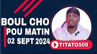 BOUL CHOPOU TIRAJ MATIN 02 SEPT 2024 #titato509