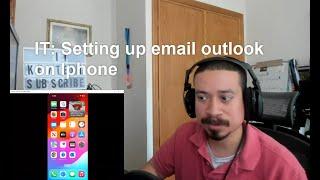 IT: Setting up email outlook on Iphone